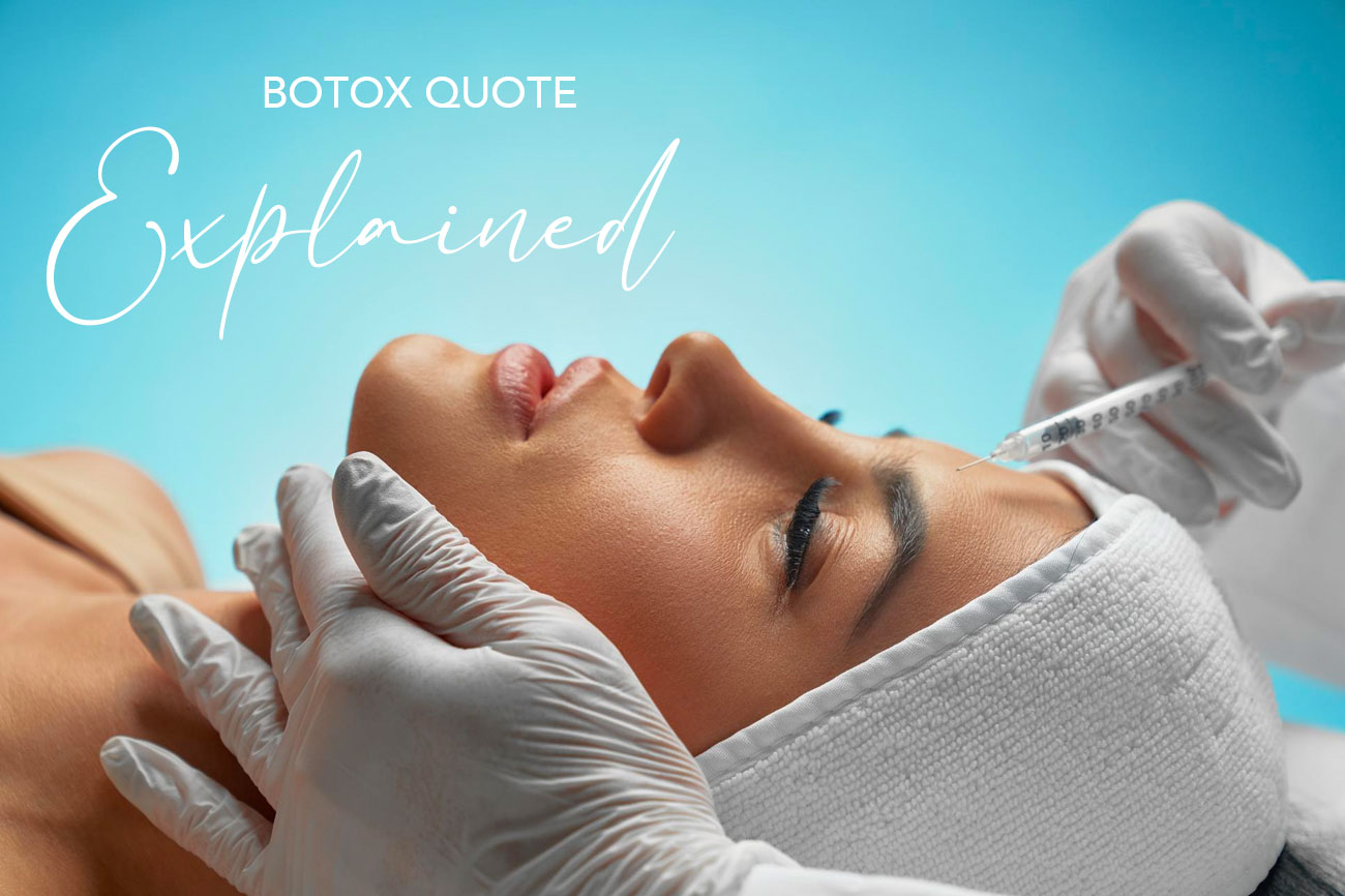 Botox Quote Explained